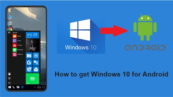 如何在Android上获取Windows 10