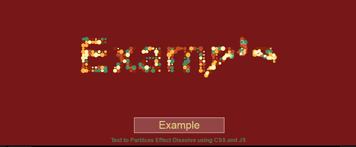 JavaScript和CSS 将文字转为粒子溶解效果