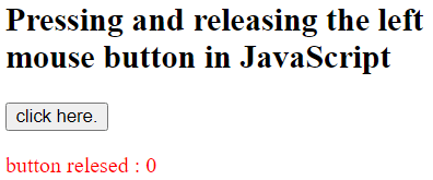 JavaScript 按下和释放左键的代码