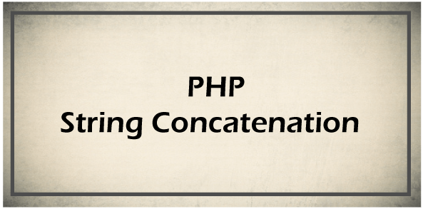 PHP 字符串连接