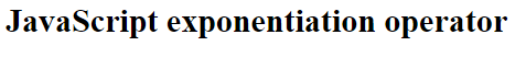 JavaScript 指数运算符