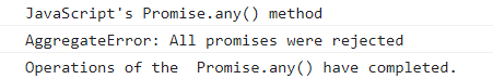 JavaScript Promise.any() 方法