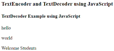 使用JavaScript进行文本编码和解码的TextEncoder和TextDecoder