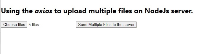 如何在ReactJS中使用axios将一个或多个文件发送到API
