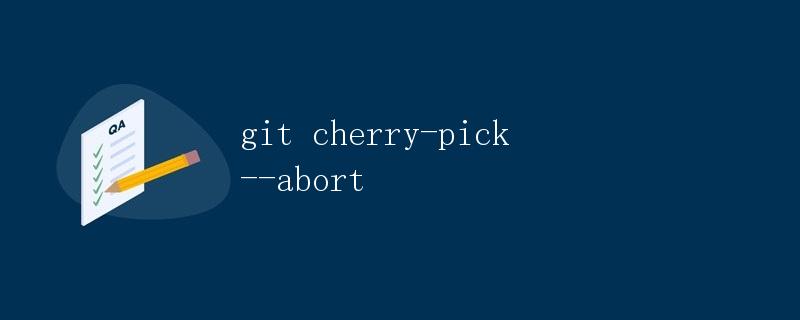 git cherry-pick --abort