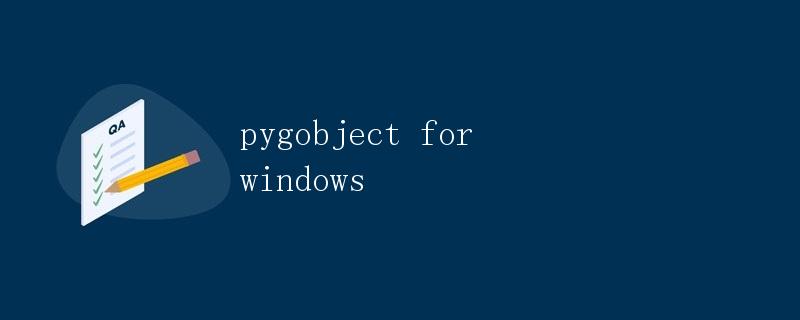 PyGObject for Windows