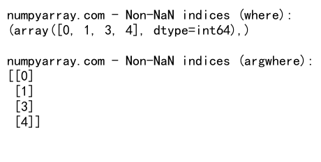 NumPy中where和argwhere函数的详细对比与应用