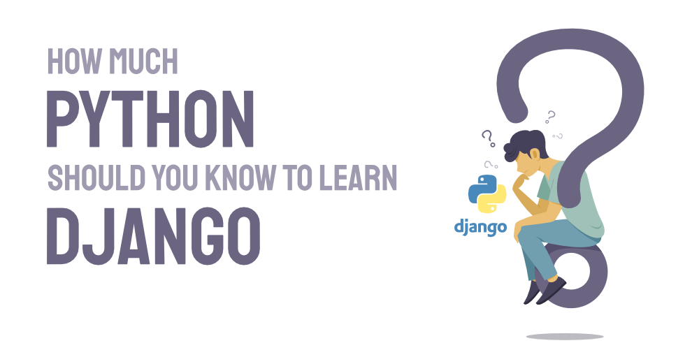 学习Django应该掌握多少Python？