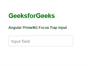 角度PrimeNG聚焦陷阱输入 角度PrimeNG聚焦陷阱输入