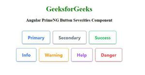 Angular PrimeNG Button Severities组件