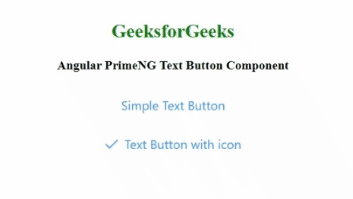 Angular PrimeNG Button Text Buttons组件 Angular PrimeNG Button Text Buttons组件
