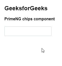 Angular PrimeNG Chips组件