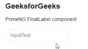 Angular PrimeNG FloatLabel组件