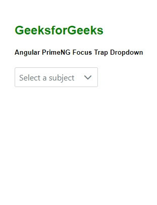 Angular PrimeNG 焦点陷阱下拉