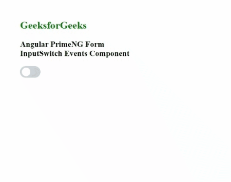 Angular PrimeNG Form InputSwitch Events组件