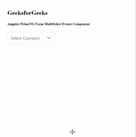 Angular PrimeNG Form MultiSelect Events组件