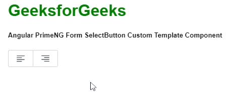 Angular PrimeNG Form SelectButton自定义模板组件