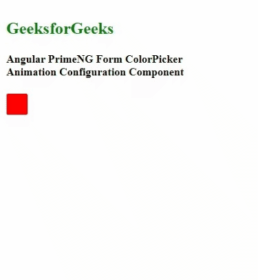 Angular PrimeNG Form ColorPicker动画配置组件