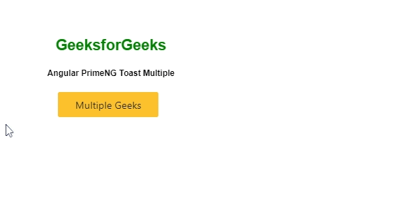 Angular PrimeNG Toast Multiple