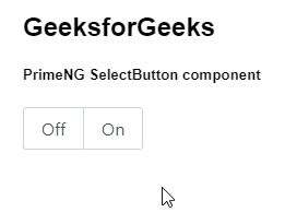 Angular PrimeNG SelectButton组件