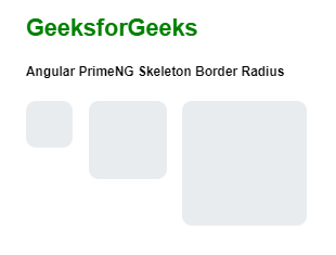Angular PrimeNG Skeleton边框半径
