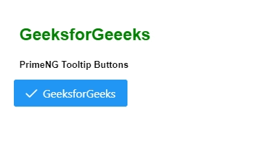 Angular PrimeNG Tooltip Button