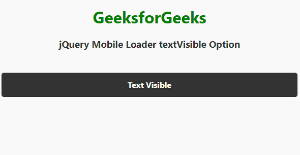 jQuery Mobile Loader textVisible选项