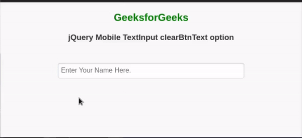 jQuery Mobile Textinput clearBtnText 选项 jQuery Mobile Textinput clearBtnText 选项