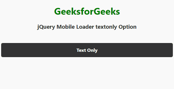 jQuery Mobile Loader的textonly选项