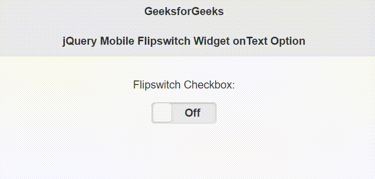 jQuery Mobile Flipswitch Widget onText选项