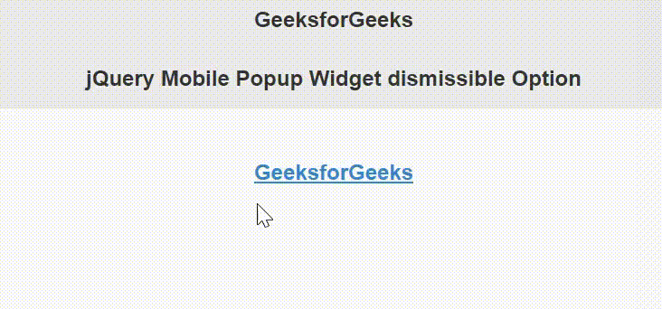 jQuery Mobile Popup Widget dismissible 选项