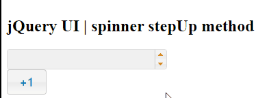 jQuery UI Spinner stepUp()方法