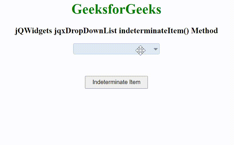 jQWidgets jqxDropDownList indeterminateItem()方法
