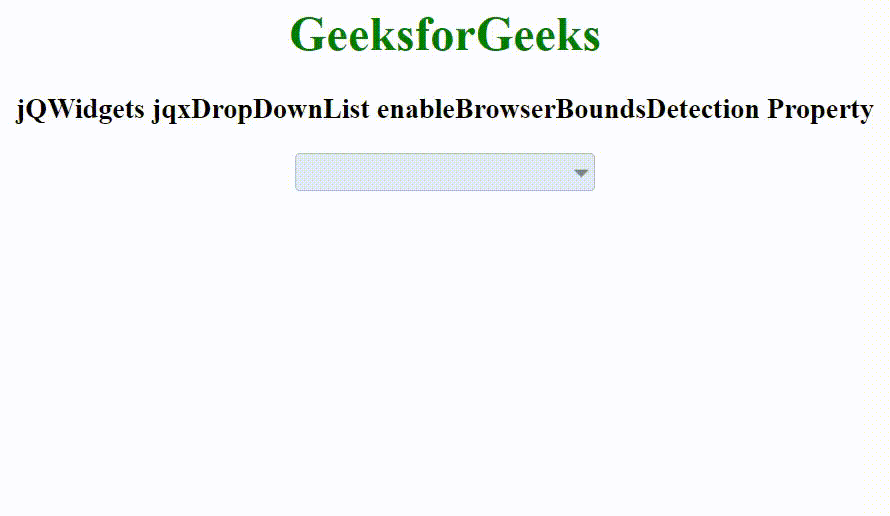 jQWidgets jqxDropDownList enableBrowserBoundsDetection属性