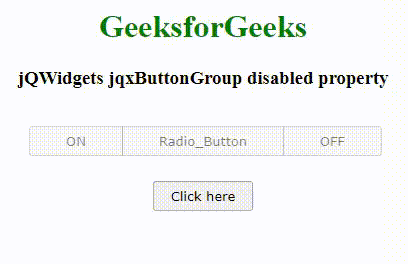 jQWidgets jqxButtonGroup disabled属性 jQWidgets jqxButtonGroup disabled属性