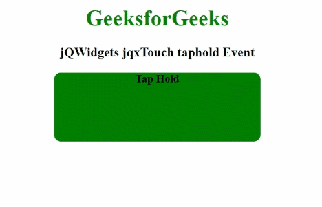 jQWidgets jqxTouch taphold事件