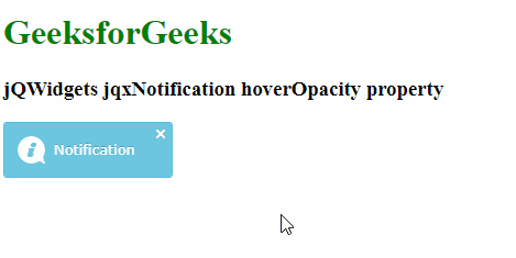 jQWidgets jqxNotification hoverOpacity属性