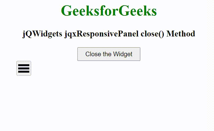 jQWidgets jqxResponsivePanel close()方法 jQWidgets jqxResponsivePanel close()方法