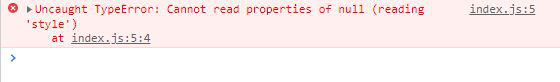 JavaScript 抛出错误“无法读取null的style属性”