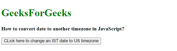 JavaScript 如何将日期转换为另一个时区
