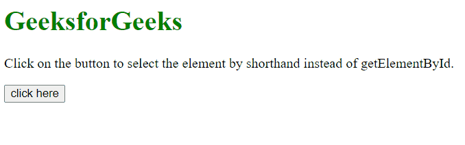 如何用JavaScript编写document.getElementById()方法的缩写