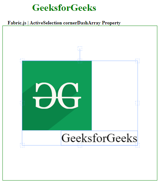 Fabric.js的ActiveSelection cornerDashArray属性