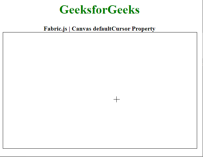 Fabric.js Canvas defaultCursor 属性 Fabric.js Canvas defaultCursor 属性