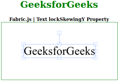 Fabric.js 文本 lockSkewingY 属性