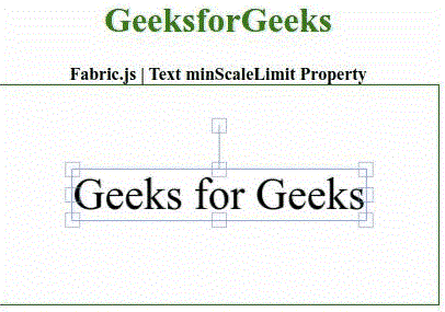 Fabric.js Text minScaleLimit 属性
