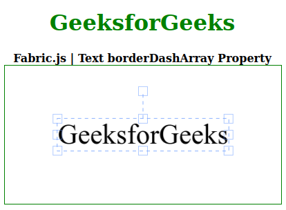Fabric.js Text borderDashArray 属性