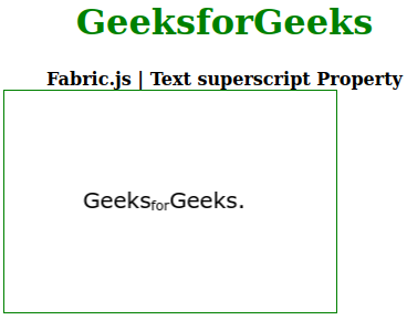 Fabric.js Text subscript 属性 Fabric.js Text subscript 属性