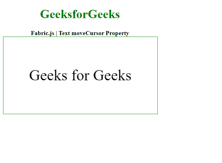 Fabric.js文本移动光标属性 Fabric.js文本移动光标属性