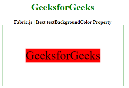 Fabric.js的Itext textBackgroundColor属性