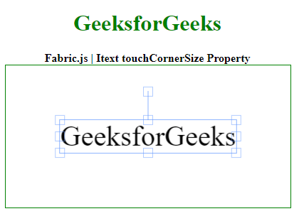 Fabric.js的Itext touchCornerSize属性
